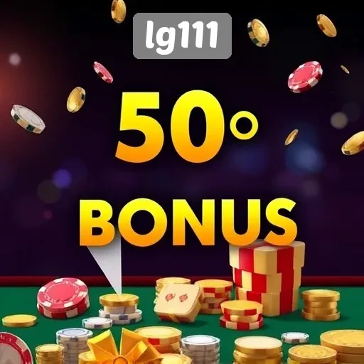 Situs lg111 Tempat Bermain dengan Bonus Menarik